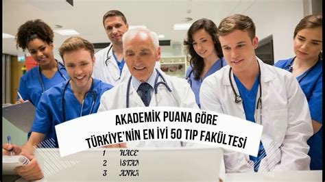 Türkiye''deki en iyi tıp fakülteleri